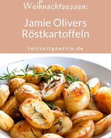 Teilzeitgöttins einfaches Weihnachtsessen: Jamie Olivers Röstkartoffeln