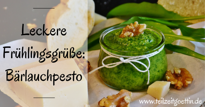 Leckere Frühlingsgrüße: Bärlauchpesto