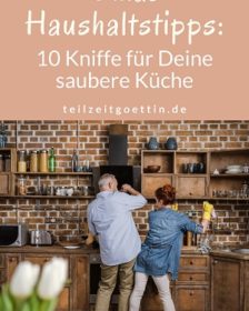 Omas Haushaltstipps: 10 Kniffe für Deine saubere Küche