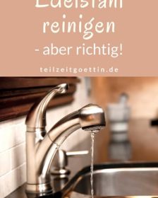 Edelstahl reinigen – aber richtig!