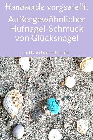 Handmade vorgestellt: Außergewöhnlicher Hufnagel-Schmuck von Glücksnagel