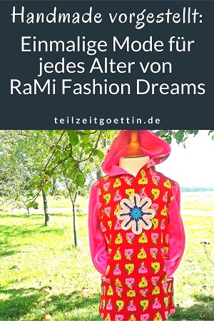 Handmade vorgestellt: Einmalige Mode für jedes Alter von RaMi Fashion Dreams