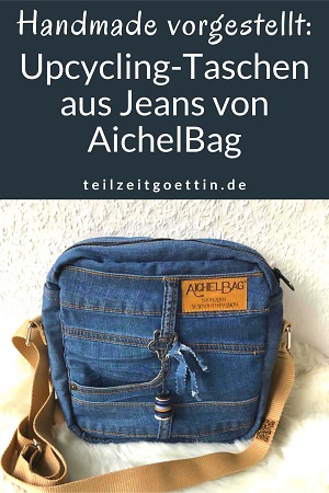 Handmade vorgestellt: Upcycling-Taschen aus Jeans von AichelBag